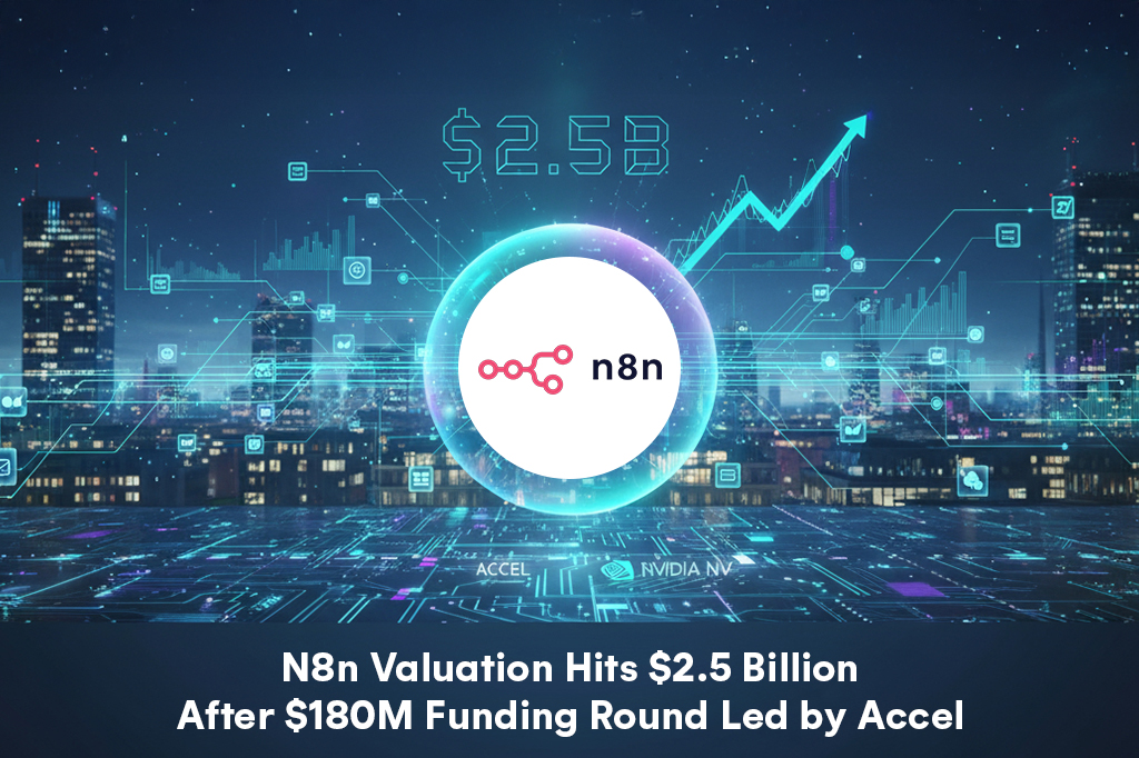 N8n Valuation Hits $2.5 Billion After $180M Funding Round Led by Accel