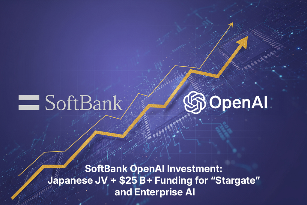SoftBank OpenAI Investment: Japanese JV + $25 B+ Funding for “Stargate” and Enterprise AI