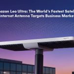 Amazon Leo Ultra fastest satellite internet antenna targets business market