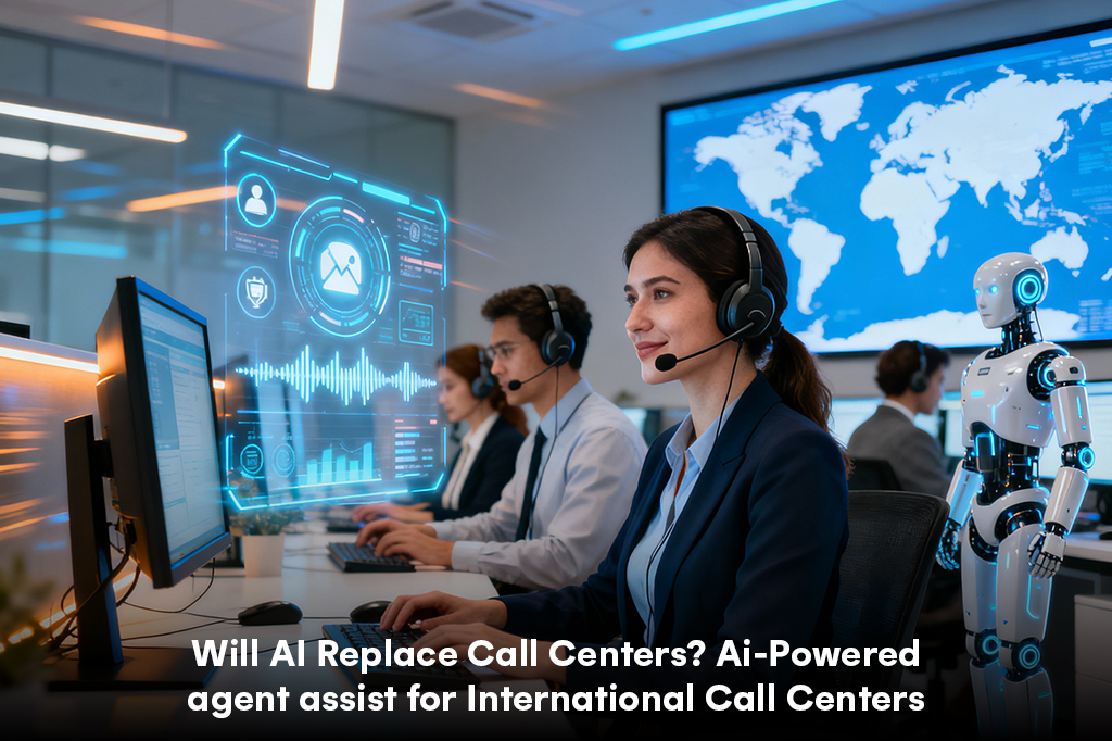 Will AI replace call centers AI-powered agent assist international call centers